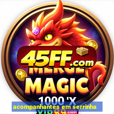 acompanhantes em serrinha
